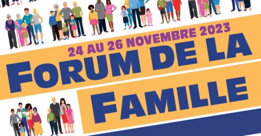 Forum de la famille : une aventure au quotidien !