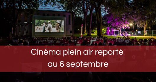 Cinéma en plein air REPORTÉ au vendredi 6 septembre