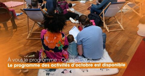 Magazine "A vous le programme" d'octobre 2026. Disponible en version papier ou en ligne, découvrez les activités proposées et trouvez celle qui vous correspond.